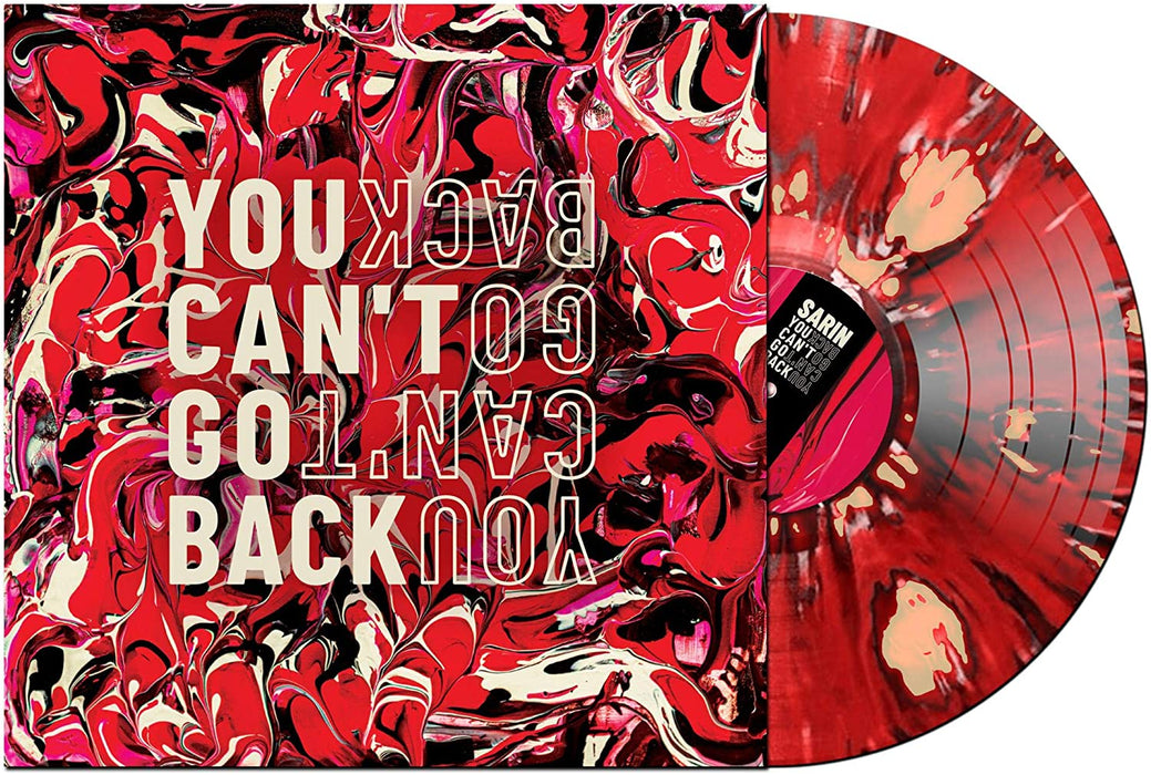 Sarin You Can't Go Back Splatter Colour Vinyl LP 2021