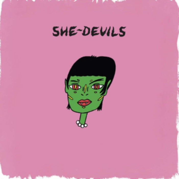 She-Devils She-Devils (Self-Titled) Vinyl LP 2017