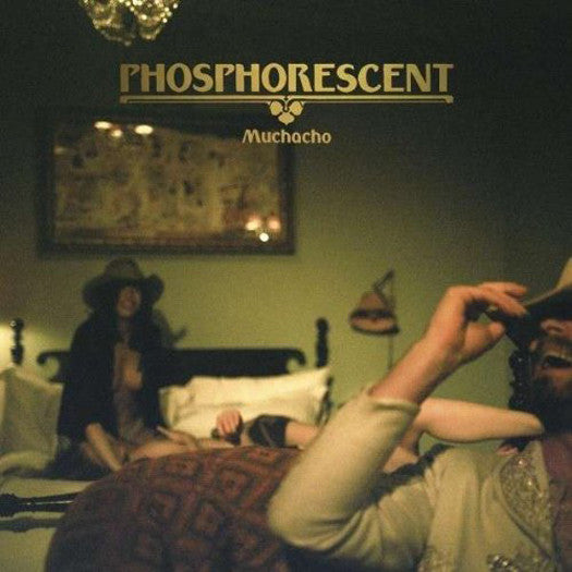 Phosphorescent Muchacho Vinyl LP 2013