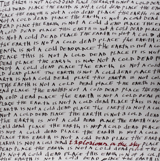 EXPLOSIONS IN THE SKY Earth Is Not A Cold Dead Place Vinyl LP