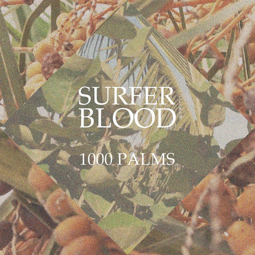 SURFER BLOOD 1000 PALMS LP VINYL NEW (US) 33RPM