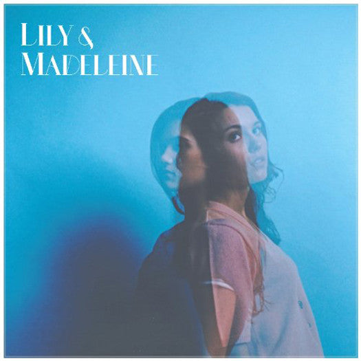 LILY AND MADELEINE LILY AND MADELEINE LP VINYL NEW 2013 33RPM