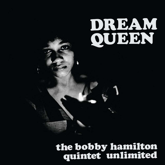 Bobby Hamilton Quintet Unlimited Dream Queen Vinyl LP RSD 2022