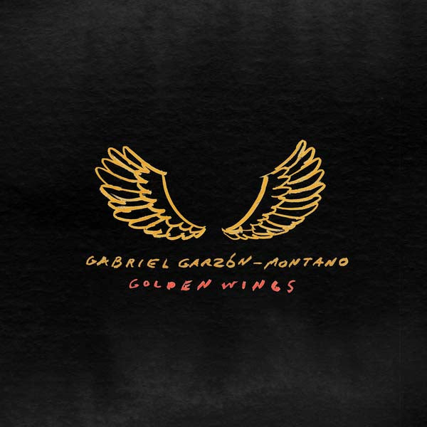 Gabriel Garzon-Montano Golden Wings Vinyl 7" Single 2018