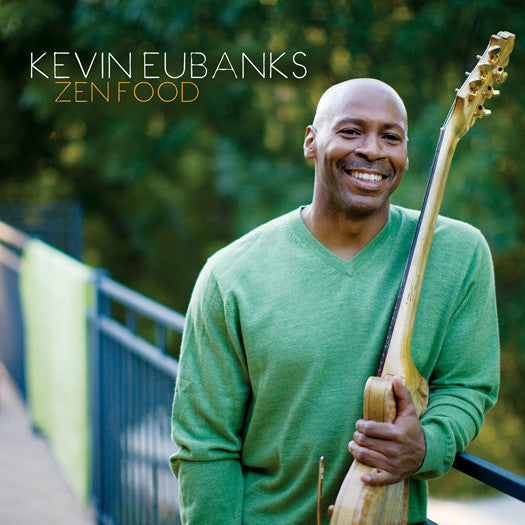 KEVIN EUBANKS ZEN FOOD LP VINYL 33RPM NEW 2013