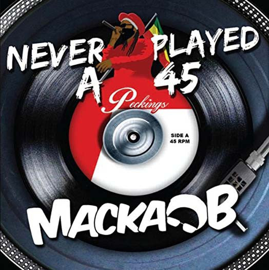 MACKA B NEVER PLAYED A 45 LP VINYL NEW 33RPM
