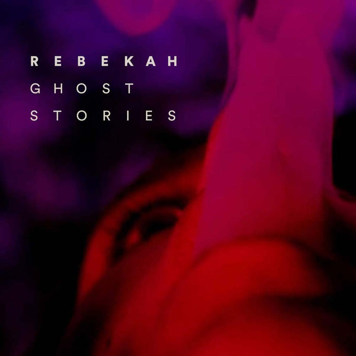 Rebekah - Ghost Stories 12" Vinyl EP 2020