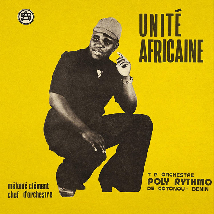 T.P Orchestre Poly Rythmo De Cotonou - Benin Unite Africaine Vinyl LP 2021