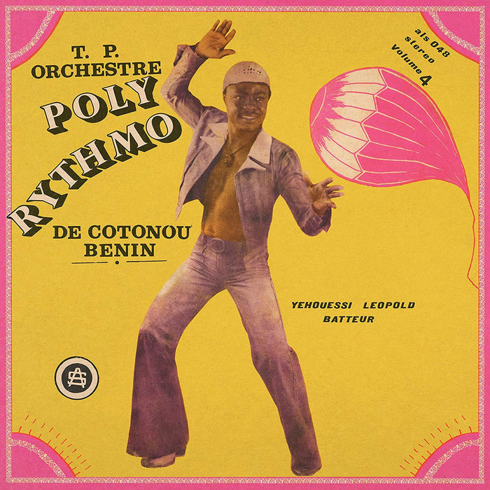 T.P Orchestre Poly-Rythmo De Cotonou Vol. 4 Yehouessi Leopold Batteur Vinyl LP 2021