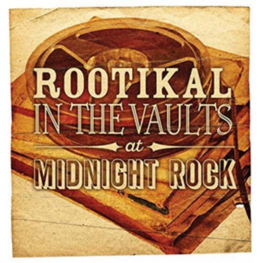 ROOTIKAL In The Vaults At Midnight Rock 2Vinyl LP 2017