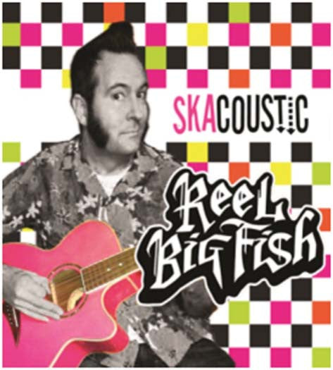 REEL BIG FISH Skacoustic 2LP Vinyl NEW