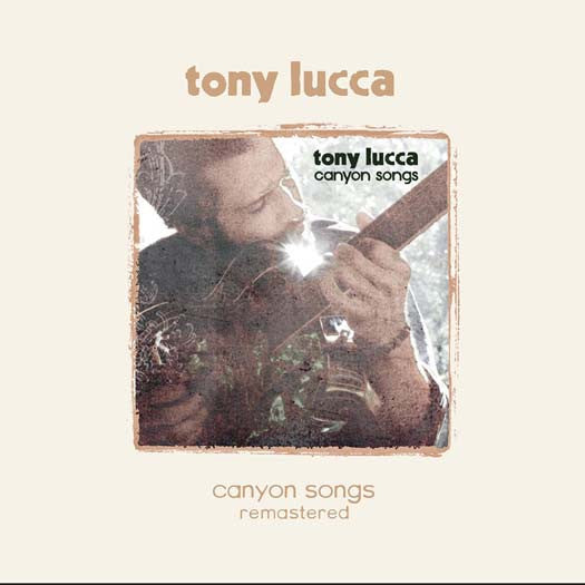 TONY LUCCA Canyon Songs Bonus Edition LP Vinyl NEW 2016