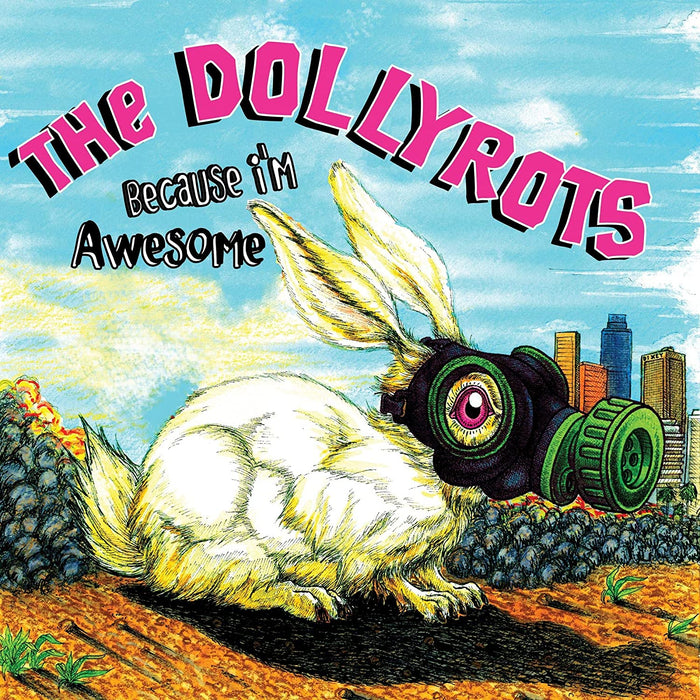 The Dollyrots Because I'm Awesome Vinyl LP 2021