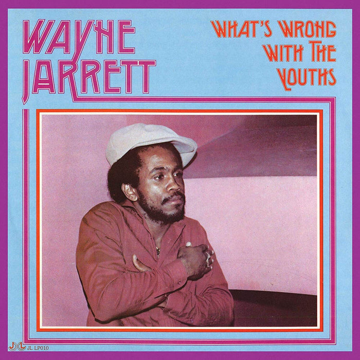 Wayne Jarrett Whats Wrong with the Youths Vinyl LP New 2019