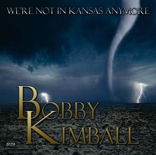 BOBBY KIMBALL We're Not In Kansas Anymore LP Vinyl NEW 2017