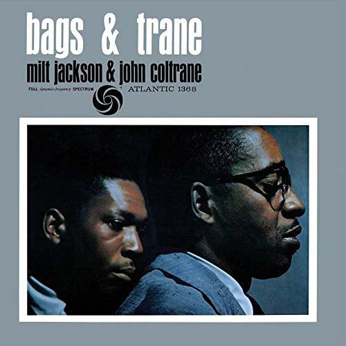 MILT JACKSON & JOHN COLTRANE Bags & Trane LP Vinyl NEW 2018