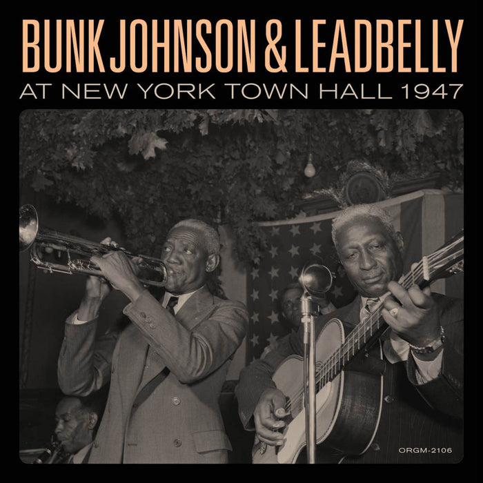 Bunk Johnson & Lead Belly at New York Town Hall Vinyl LP New 2018