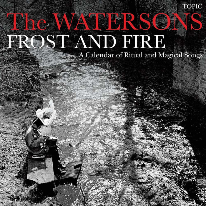 The Watersons Frost And Fire: A Calendar Of Ritual And Magical Songs Vinyl LP 2022