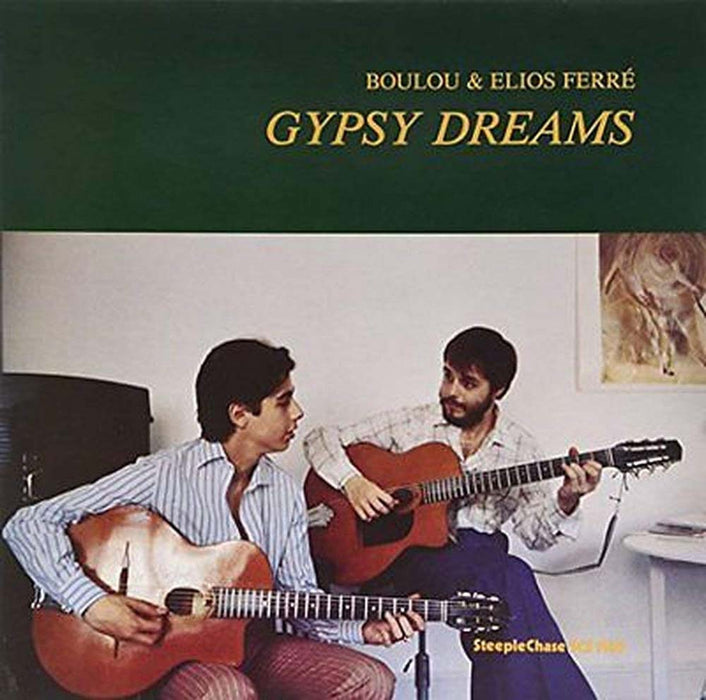 Boulou & Elios Ferre Gypsy Dreams Vinyl LP New 2019