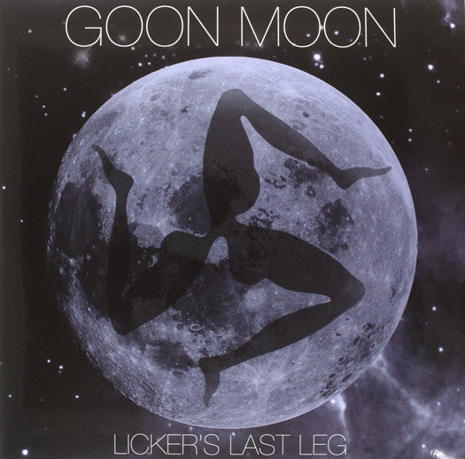 GOON MOON LICKERS LAST LEG LP VINYL NEW 33RPM