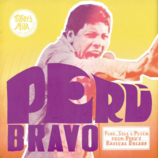 PERU BRAVO FUNK SOUL AND PSYCH PERUS RADICAL DECADE LP VINYL NEW 33RPM