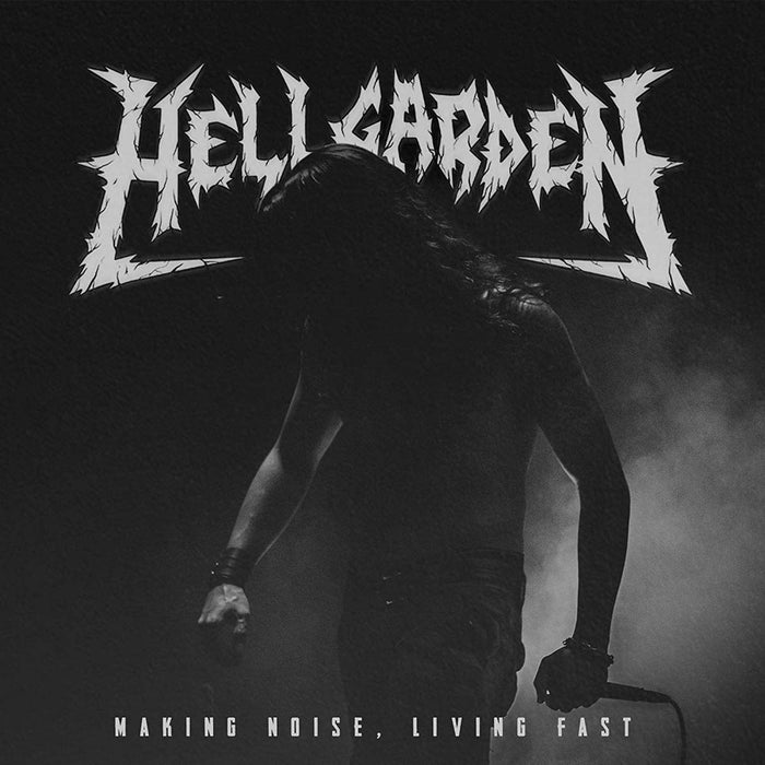 Hellgarden - Making Noise, Living Fast Vinyl LP Out 2020