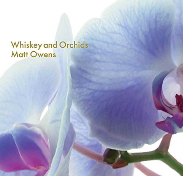 Matt Owens Whiskey & Orchids White Vinyl LP New 2019