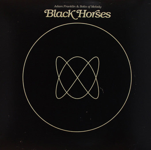 ADAM FRANKLIN BOLTS OF MELODY BLACK HORSES LP VINYL NEW (US) 33RPM