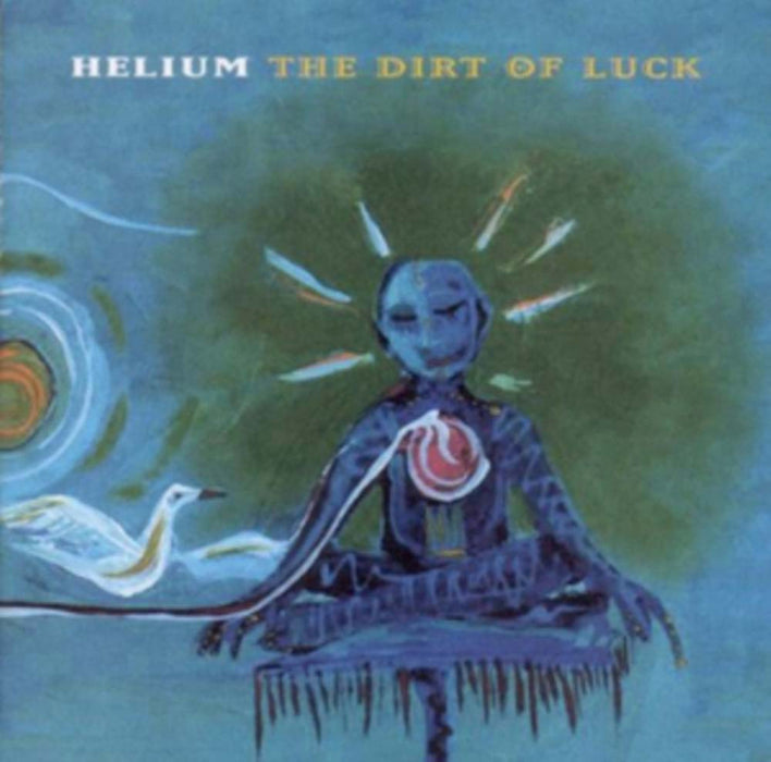 HELIUM Dirt of Luck Vinyl LP 2017