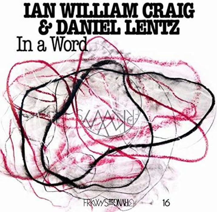 Ian William Craig & Daniel Lentz In A Word Vinyl LP 2021