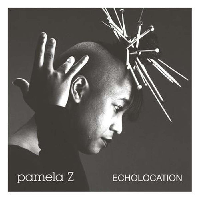 Pamela Z Echolocation Vinyl LP 2021