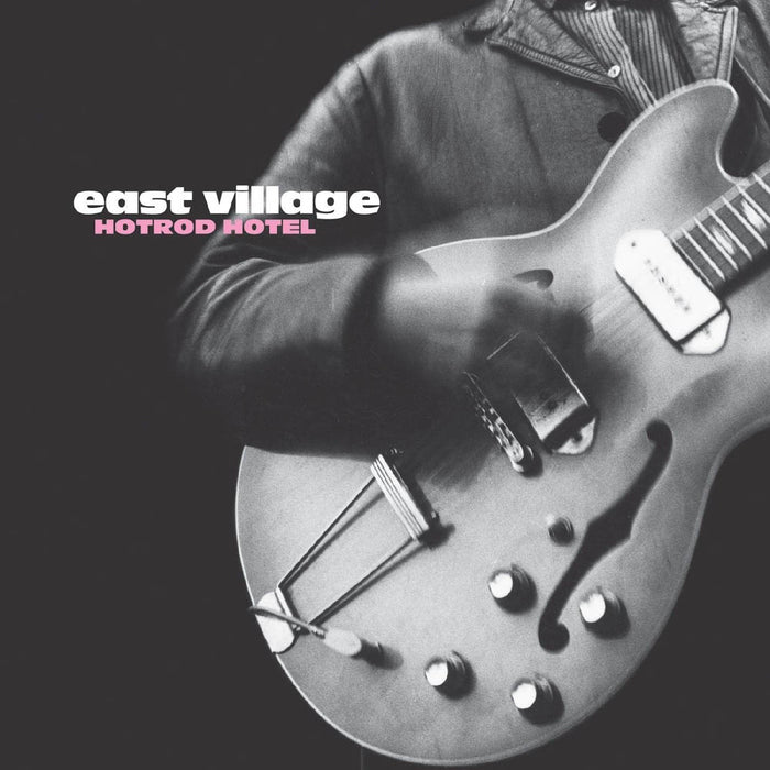East Village Hotrod Hotel Vinyl LP 2020