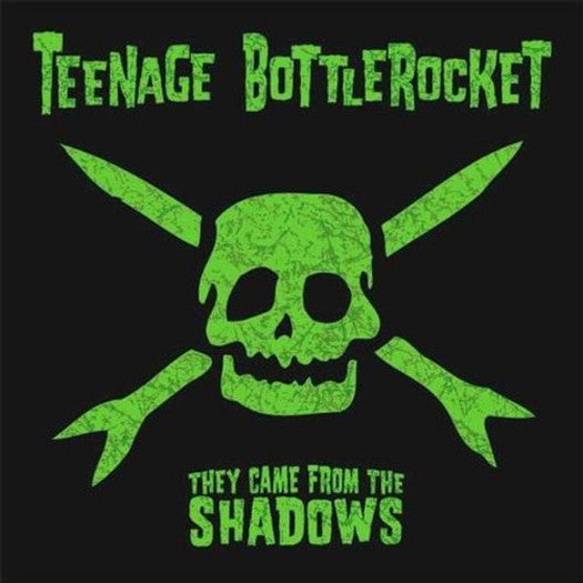 TEENAGE BOTTLEROCKET THEY CAME FROM THE SHADOWS LP VINYL NEW (US) 33RPM