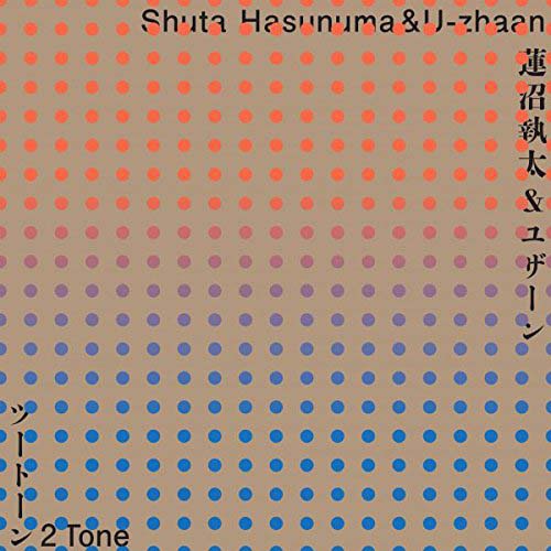 SHUTA HASUNUMA & U-ZHAAN 2 Tone LP Vinyl NEW 2018