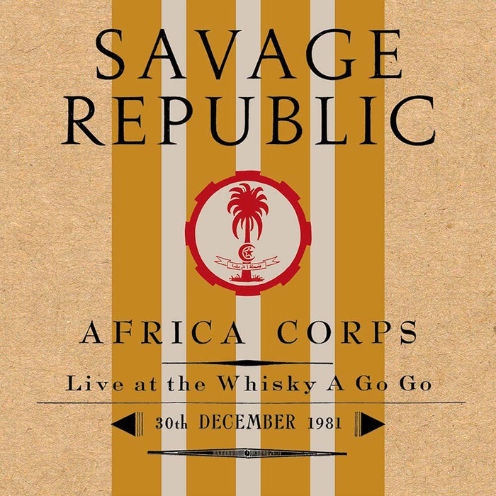 Savage Republic Africa Corps Live At The Whisky A Go Go 30th December 1981 Vinyl LP Clear Transluscent Colour 2023