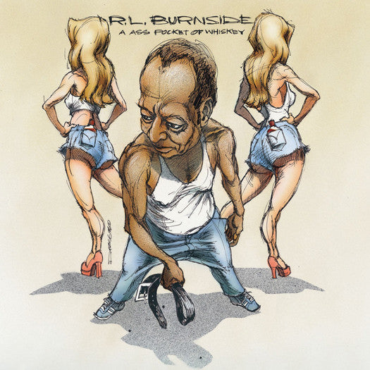 R.L. Burnside - A Ass Pocket Full of Whisky Vinyl LP 2009