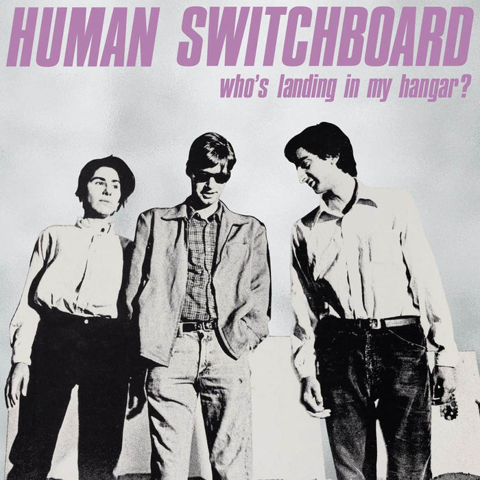 Human Switchboard Whos Landing in my Hangar Vinyl LP New 2019