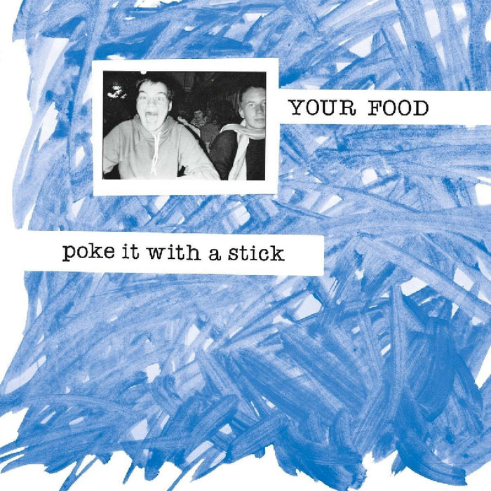 YOUR FOOD Poke It With a Stick Vinyl LP 2018