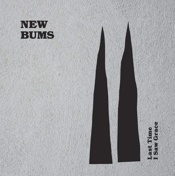 New Bums Last Time I Saw Grace Vinyl LP 2021