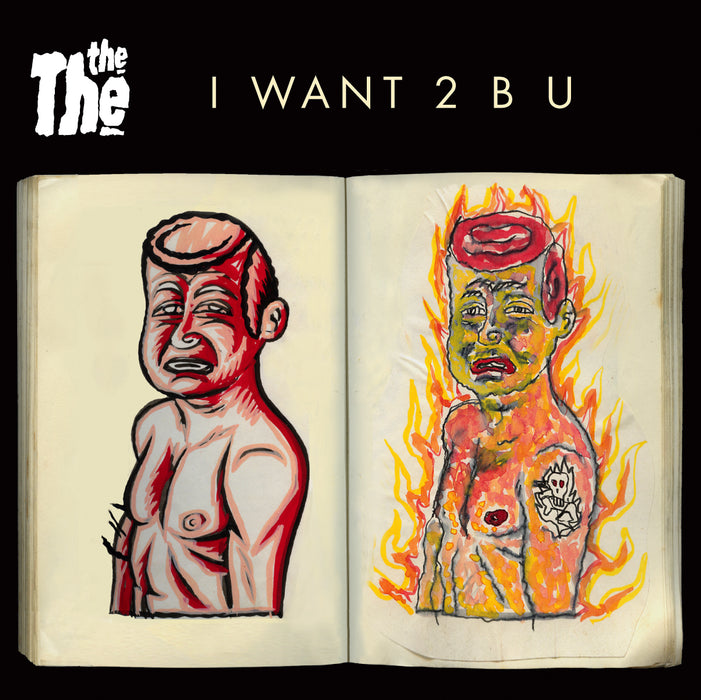The The - I Want 2 B U 7" Vinyl Single RSD Aug 2020