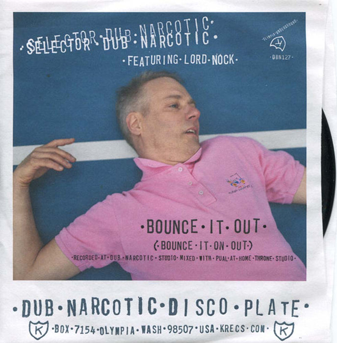 Selector Dub Narcotic Bounce It Out 7" Vinyl Single New 2018