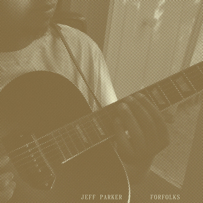 Jeff Parker Forfolks Vinyl LP 2021