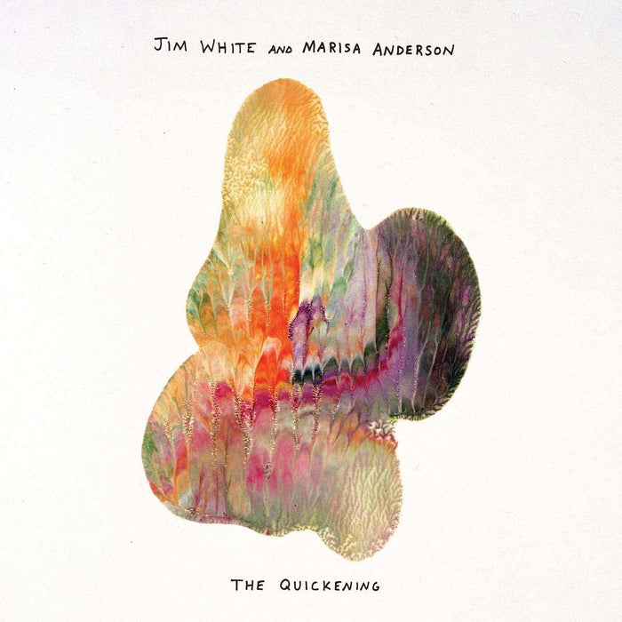 Jim White & Marisa Anderson - The Quickening Vinyl LP 2020