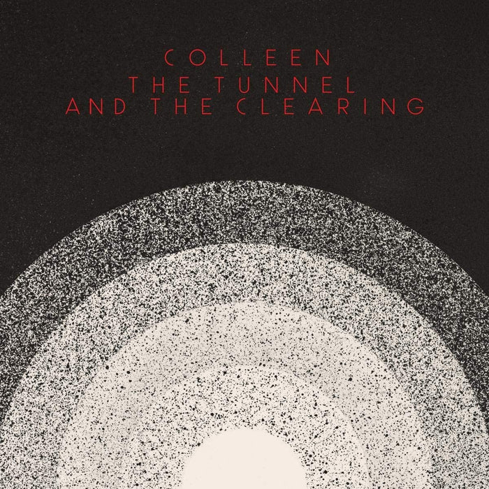 Colleen The Tunnel & The Clearing Vinyl LP 2021