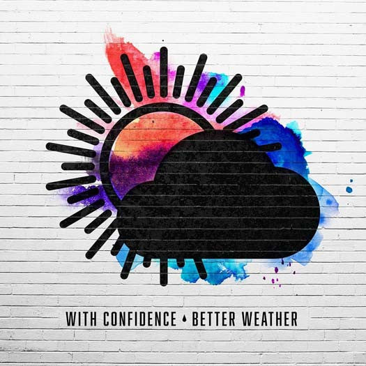WITH CONFIDENCE Better Weather 12" Vinyl LP