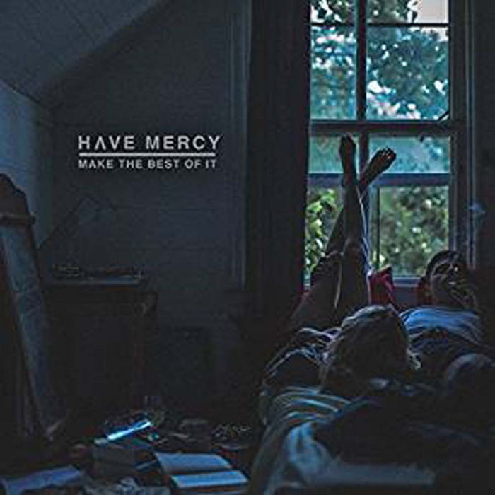 HAVE MERCY Make The Best Of It Vinyl LP 2017