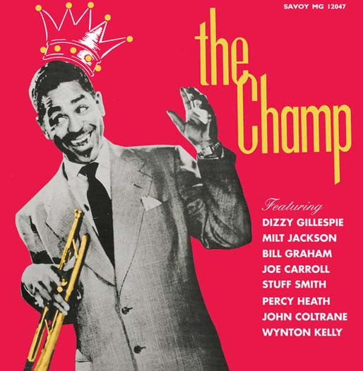 DIZZY Gillespie The Champ LP Vinyl NEW