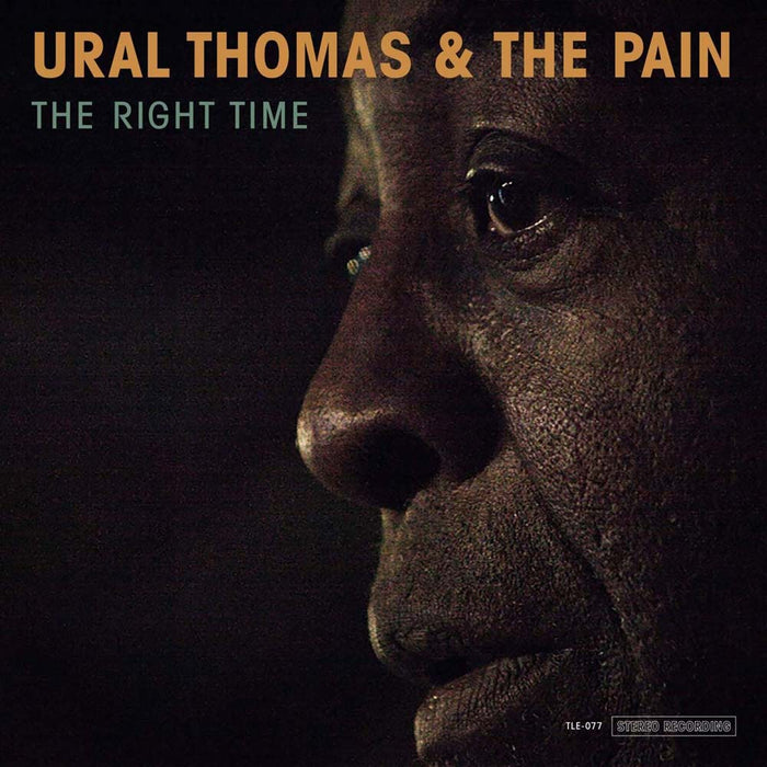 Ural Thomas & The Pain The Right Time Vinyl LP New 2018