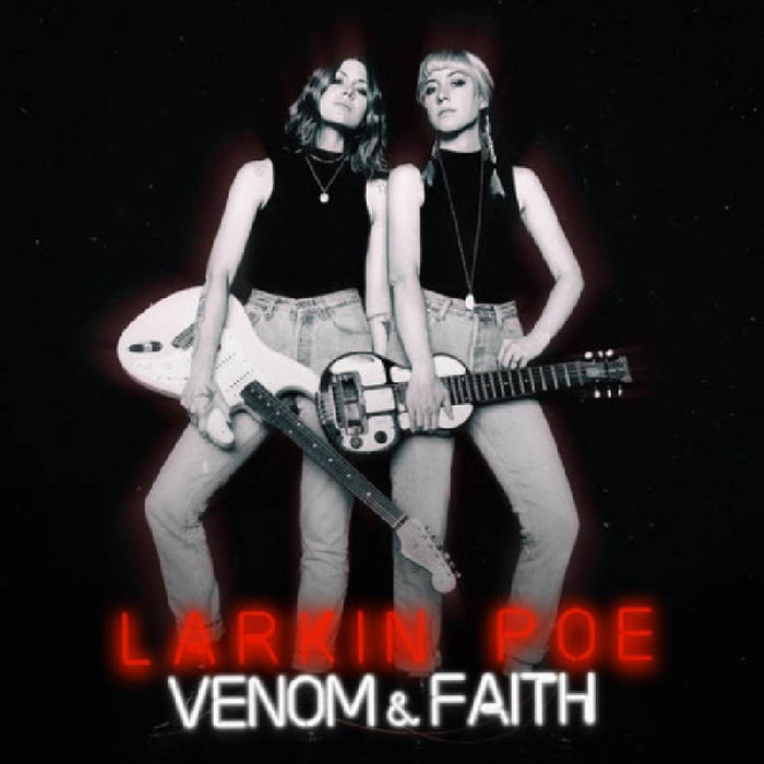 Larkin Poe Venom & Faith Vinyl LP New 2018