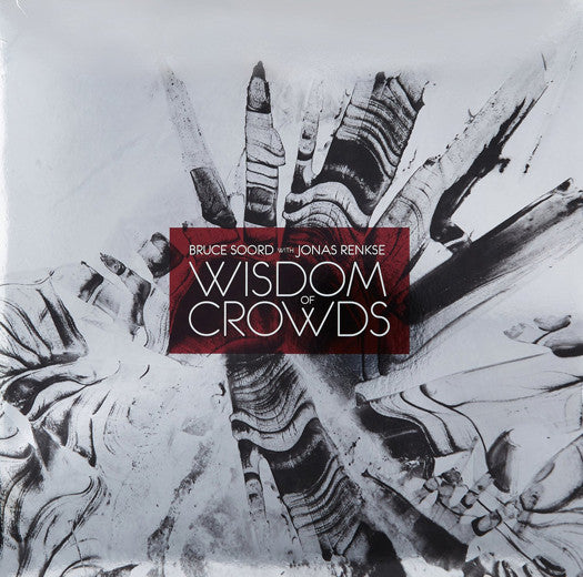 BRUCE SOORD RENS JONAS WISDOM OF CROWDS LP VINYL NEW (US) 33RPM